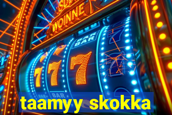 taamyy skokka